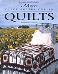 More Quick Rotary Cutter Quilts (Paperback)