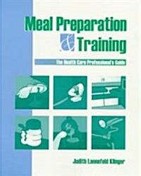 Meal Preparation and Training (Paperback)