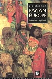 A History of Pagan Europe (Paperback)