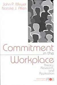 Commitment in the Workplace: Theory, Research, and Application (Paperback)