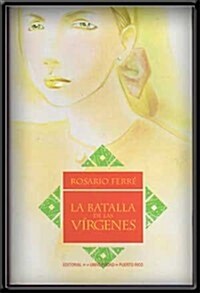 La batalla de las virgenes/ The Battle of the Virgins (Hardcover)