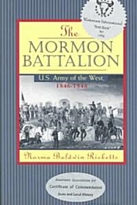 Mormon Battalion: United States Army of the West, 1846-1848 (Paperback)