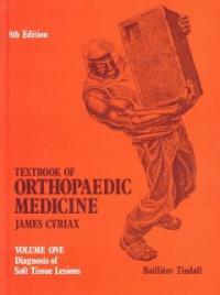 Textbook of orthopaedic medicine . volume 1 : diagnosis of soft tissue lesions 8th ed