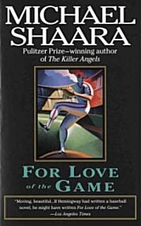For Love of the Game (Paperback, Reprint)