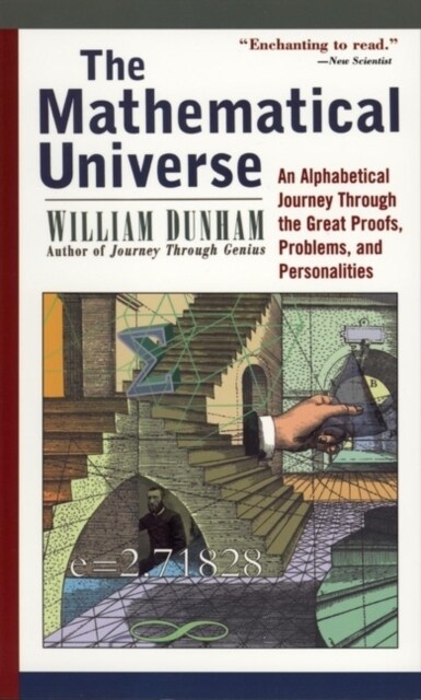[중고] The Mathematical Universe: An Alphabetical Journey Through the Great Proofs, Problems, and Personalities (Paperback, Revised)