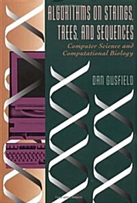 Algorithms on Strings, Trees, and Sequences : Computer Science and Computational Biology (Hardcover)