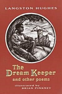 The Dream Keeper: And Other Poems (Paperback)