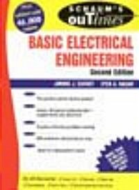 Schaums Outline of Basic Electrical Engineering (Paperback, 2, Revised)
