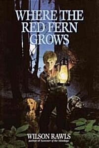 Where the Red Fern Grows (Hardcover, Reissue)