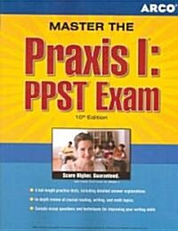 Arco Master The Praxis I (Paperback, 10th)
