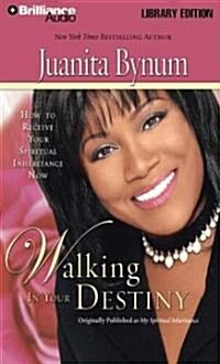 Walking in Your Destiny (MP3, Abridged)