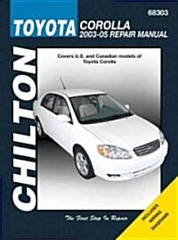 Chiltons Toyota Corolla, 2003-05 (Paperback)