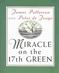 [중고] Miracle on the 17th Green (Hardcover)