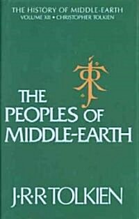 The Peoples of Middle-Earth (Hardcover)