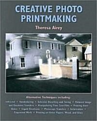 Creative Photo Printmaking (Paperback)