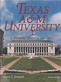 Texas A & M University (Hardcover, 2nd, Subsequent)