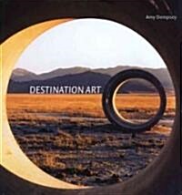 Destination Art (Hardcover, 1st)
