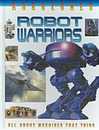 Robot Warriors (Library Binding)