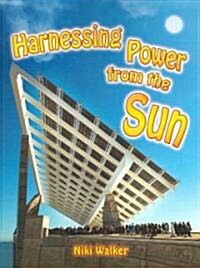 Harnessing Power from the Sun (Paperback)