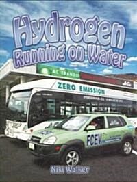 Hydrogen: Running on Water (Paperback)
