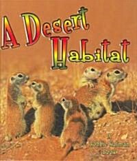 A Desert Habitat (Library Binding)