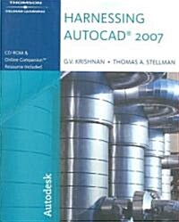 Harnessing Autocad 2007 (Paperback, CD-ROM, 1st)