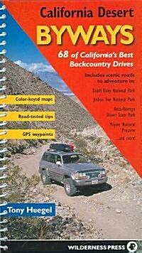 California Desert Byways: 68 of Californias Best Backcountry Drives (Paperback, 3)