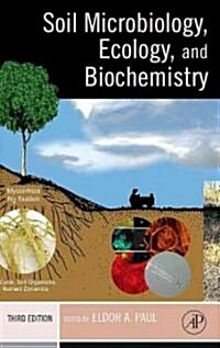 Soil Microbiology, Ecology and Biochemistry (Hardcover, 3)