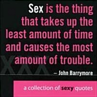 A Collection of Sexy Quotes (Paperback)
