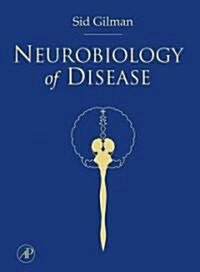 Neurobiology of Disease (Hardcover)