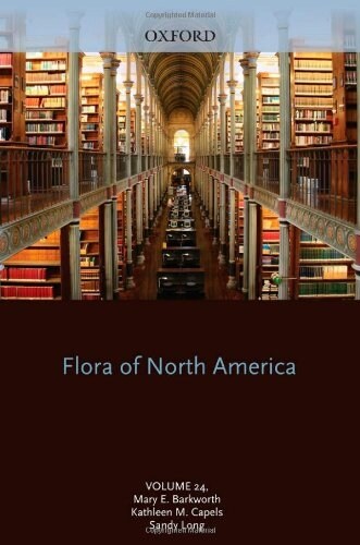 Flora of North America: Volume 24: Magnoliophyta: Commelinidae (in Part): Poaceae, Part 1: North of Mexico (Hardcover)