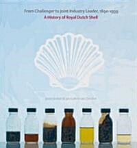 A History of Royal Dutch Shell (Paperback)