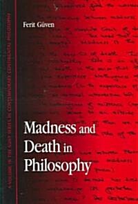 Madness and Death in Philosophy (Paperback)
