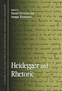 Heidegger And Rhetoric (Paperback)