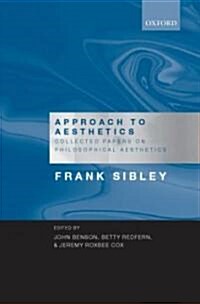 Approach to Aesthetics : Collected Papers on Philosophical Aesthetics (Paperback)