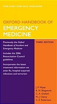 Oxford Handbook of Emergency Medicine (Paperback, 3rd)