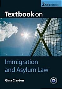 Textbook on Immigration And Asylum Law (Paperback, 2nd)