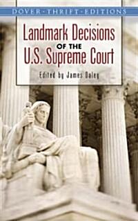 Landmark Decisions of the U.S. Supreme Court (Paperback)