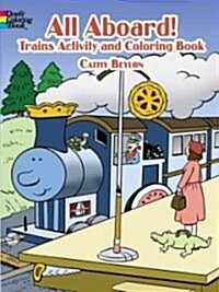 All Aboard! Trains: Coloring & Activity Book (Paperback)