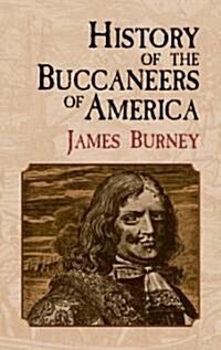 History of the Buccaneers of America (Paperback)