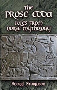 The Prose Edda: Tales from Norse Mythology (Paperback)
