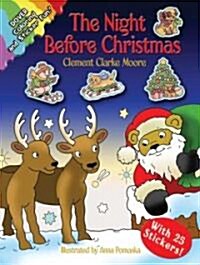 The Night Before Christmas: Coloring and Sticker Fun! [With 25 Stickers] (Paperback)