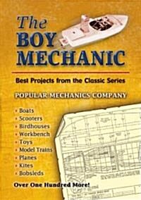 The Boy Mechanic: Best Projects from the Classic Series (Paperback)