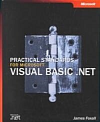 Practical Standards for Microsoft Visual Basic .Net (Hardcover)