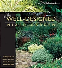 The Well-Designed Mixed Garden (Hardcover)