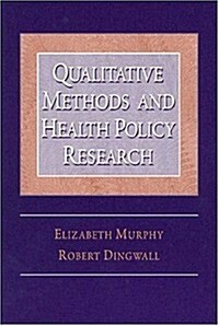 Qualitative Methods and Health Policy Research (Paperback)