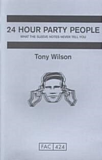 24 Hour Party People (Paperback)