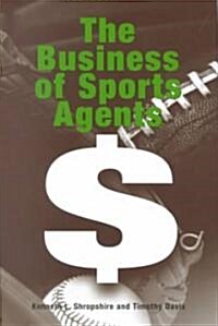 The Business of Sports Agents (Hardcover)