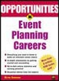 Opportunities in Event Planning Careers (Paperback)