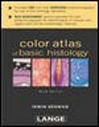 Color Atlas of Basic Histology (Paperback, 3rd, Spiral)